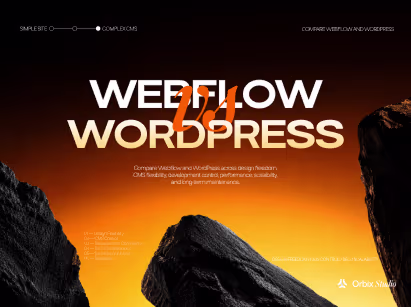 Webflow vs WordPress comparison showing design freedom CMS flexibility development control performance scalability and long-term maintenance across design freedom CMS control SEO and scalability