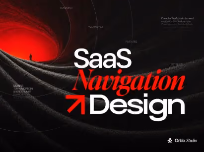 SaaS Navigation Design: Choosing the Right Pattern for Your Product