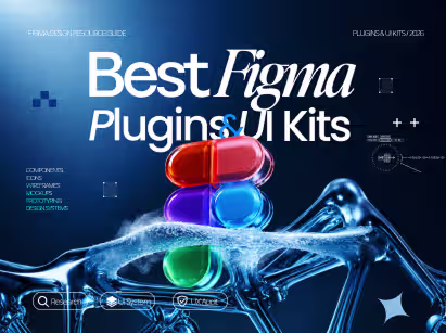 Best Figma Plugins and UI Kits for 2026: A Designer's Guide to Speed, Consistency and AI Workflows