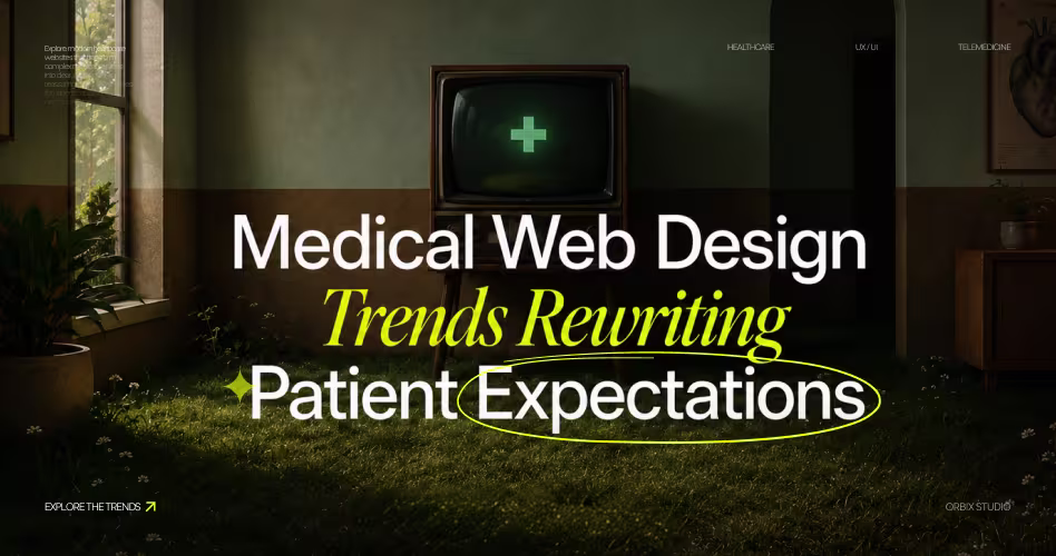 Medical web design trends rewriting patient expectations in healthcare UX