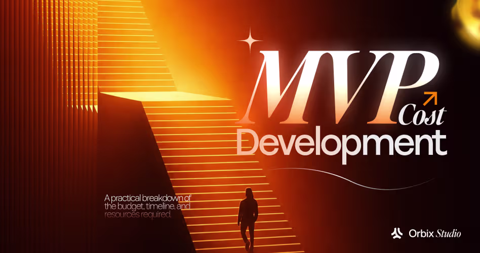 How Much Does MVP Development Cost in 2026? A Startup Budget Guide