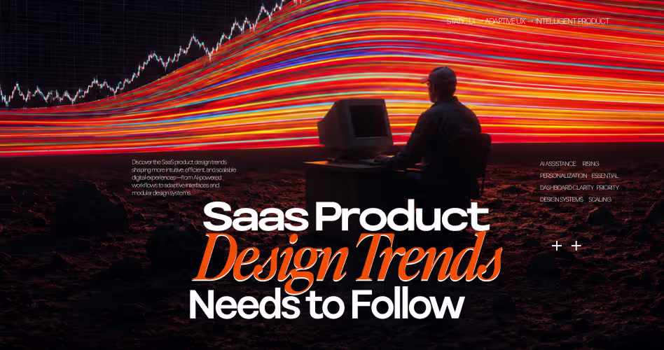 9 SaaS Product Design Trends in 2026 That Cut Churn & Improve Retention