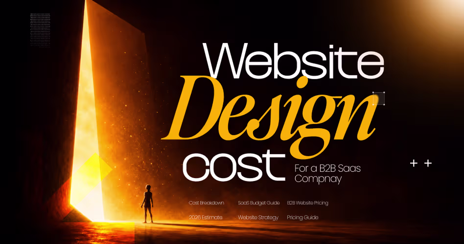How Much Does Website Design Cost for a B2B SaaS Company?